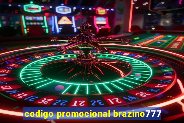 codigo promocional brazino777